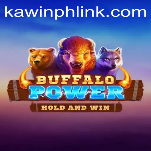 Discover the Thrills of BuffaloPower at KAWINPH.COM