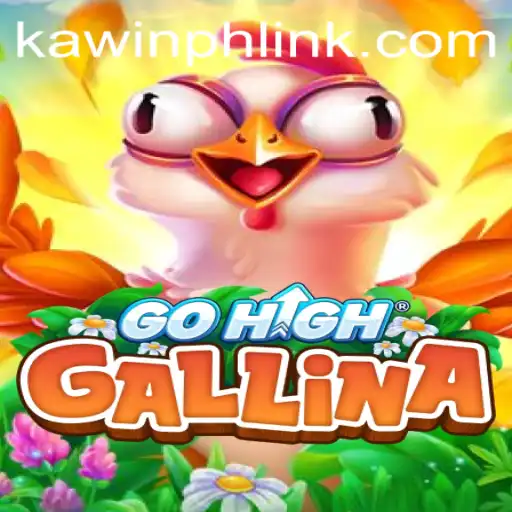 An In-Depth Look at GoHighGallina and the Role of KAWINPH.COM